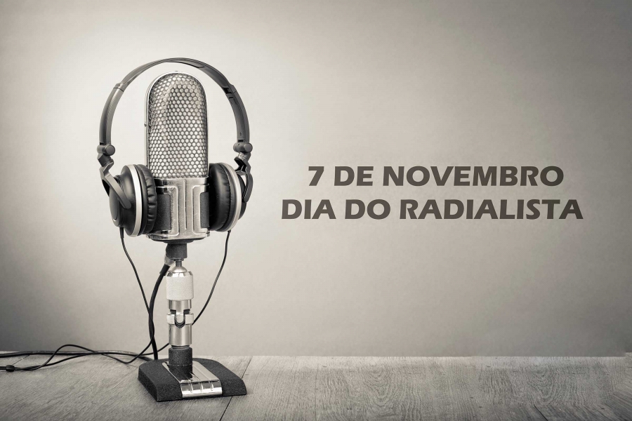 07 de Novembro- Dia do Radialista
