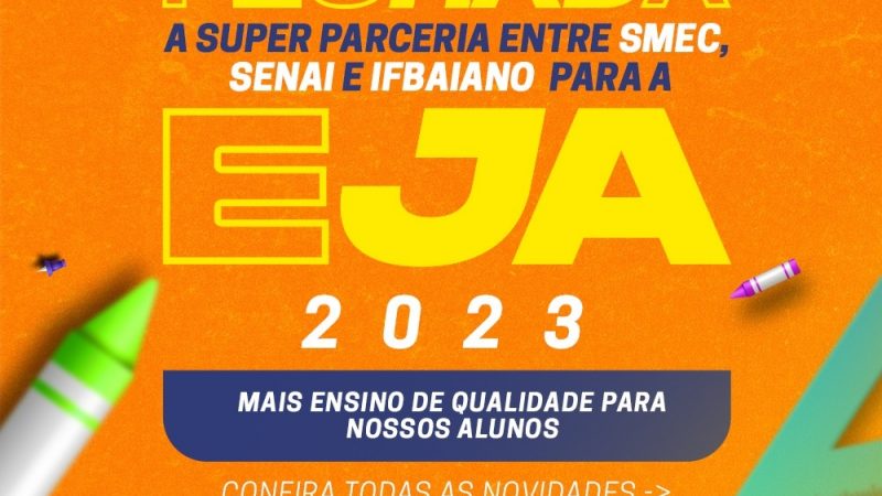Parceria entre Prefeitura, IF e SENAI garante qualificação profissional a estudantes da EJA em 2023